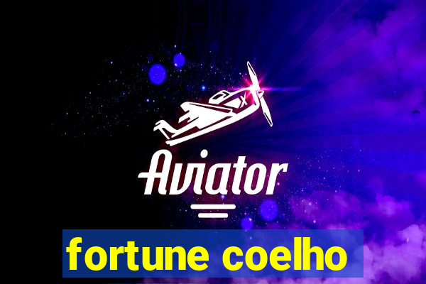 fortune coelho